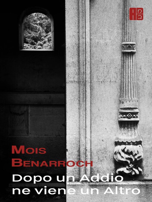 Title details for Dopo un addio ne viene un altro by Mois Benarroch - Available